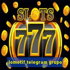 lomotif telegram grupo